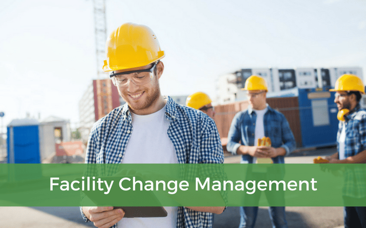 facility change management